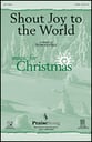 Shout Joy to the World SATB choral sheet music cover